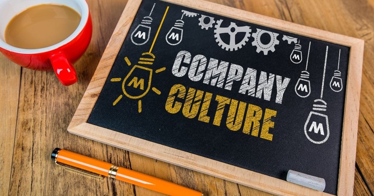 Company Culture Written in Chalkboard sign